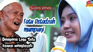 Suara Emas Ustadzah Mumpuni   TATU Mangan Sega Uyah