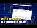 FT8 Queue mit MSHV - WSJT X Alternative 1