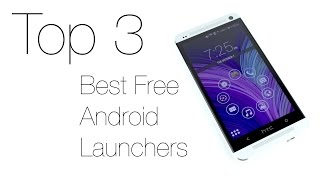 Top 3 Best Free Android Launchers screenshot 3