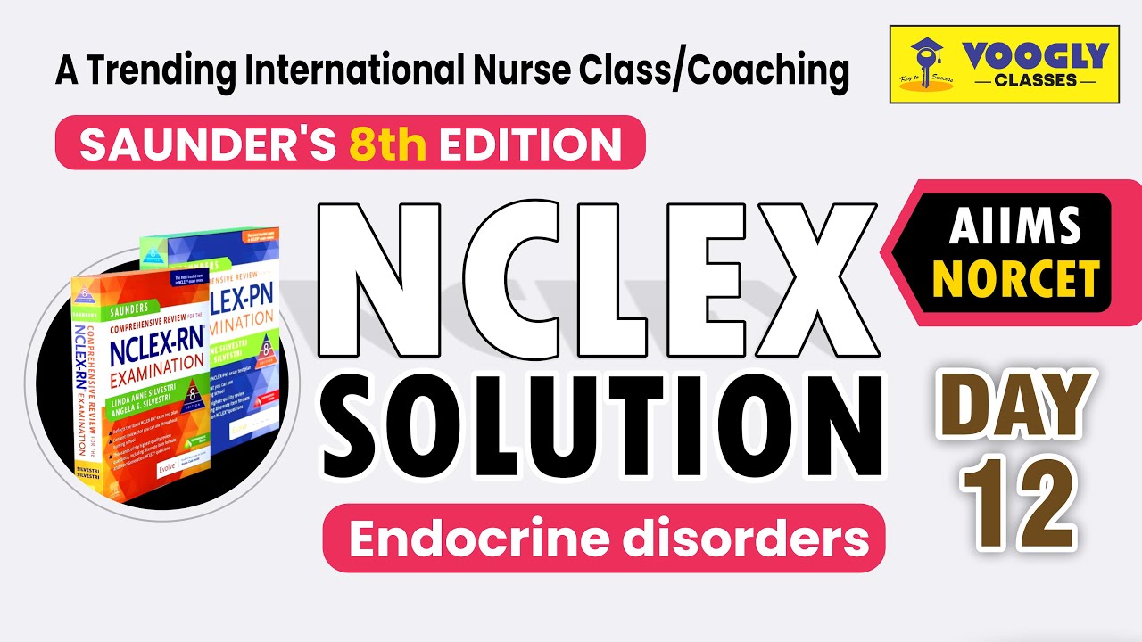 Endocrine System – NCLEX + NORCET | Saunders Concepts + MCQs | Sahu Sir | Voogly Nursing Classes