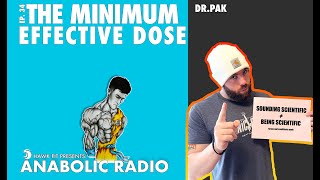 EP. 34 DR. PAK - THE MINIMUM EFFECTIVE DOSE