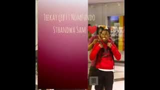 Teekay çëø Ft Nomfundo -Sthandwa sam