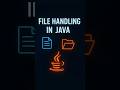 File Handling in Java in 60 Seconds| Create, Read, Append, Delete Explained #coding #shorts