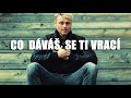 Video thumbnail of "Jarek Šimek - Co dáváš, se Ti vrací - karma (české písničky)"
