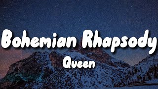 Queen - Bohemian Rhapsody (Lyrics)