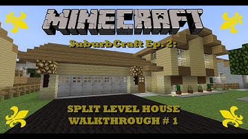 Minecraft: Suburban Split Level House Walkthrough (Suburbcraft Ep. 2)