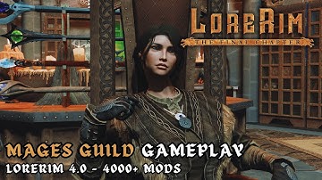 LORERIM 4.0 | Mages Guild Gameplay | Modded Skyrim 4000+ MODS | #lorerim #moddedskyrim