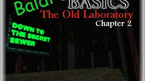 The Old Laboratory Chapter 2: Down To The Secret Sewer (Pre Release 1)