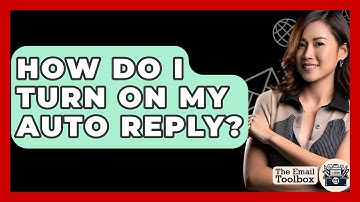 How Do I Turn On My Auto Reply? - TheEmailToolbox.com