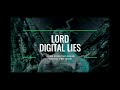 LORD - Digital Lies (OFFICIAL LYRIC VIDEO)