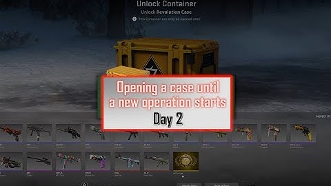 Opening a case until a new CS2 operation starts - Day 2