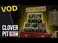 More CloverPit - VOD