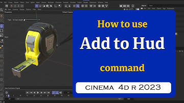 How to use Add to Hud command in Cinema 4D 2023  @MaxonVFX​