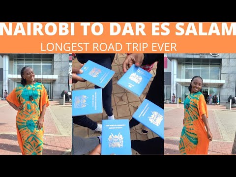 NAIROBI TO DAR ES SALAM TANZANIA BY BUS||ROAD TRIP 2022||15 HOURS RIDE||MY 1ST TIME IN DAR ES SALAM