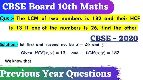 The lcm of two numbers is 182 and their hcf is 13. if one of the number is 26 find the other.