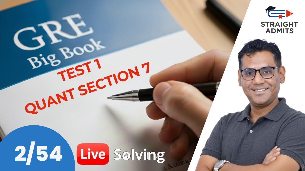 GRE Big Book - Test 1 - Quant - Section 7 - Live Solving - YouTube