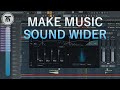 How to make a wider mix music mixing tutorial