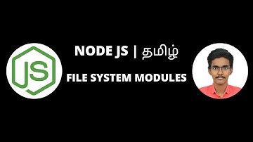 File System Module in Node JS Tamil | Node JS fs module tamil | Node JS Tutorial in Tamil