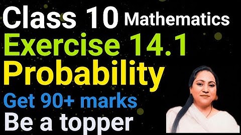 Class 10, Mathematics, Exercise 14.1, Probability, New Book, Session 2024 - 25