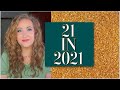 21 In 2021 Update 7 |  Jessica Lee