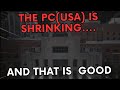 The PC(USA) Keeps Losing Members