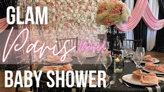 GLAM PARIS THEMED BABY SHOWER | EVENT PLANNING| BACKDROP| LIVING LUXURIOUSLY FOR LESS