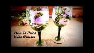 How To Paint Wine Glasses | Paint Glasses with Acrylic Paint | Tutorial | Aressa | 2018