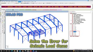 UBC LOAD CASES MUST BE DEFINED BEFORE ANY OTHER LOAD CASE | SOLVE THE ERROR | STAAD PRO