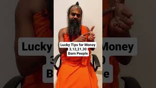  Lucky Tips For Money People Born On 3122130 Call 91 9901555511 