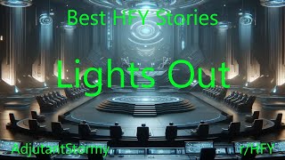 Best HFY Stories: Lights Out @NetNarrator