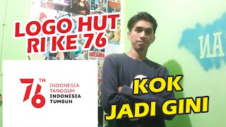 LOGO HUT RI KE - 76, KOK JADI GINI || UAS Estetika Visual