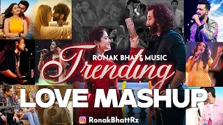 Trending Love Mashup 2024 | Romantic Hindi Love Mashup 2024 | The Love Mashup 2024 | #ronakbhattrz ​