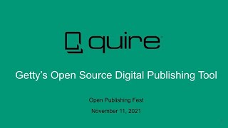 Quire: Getty's Open Source Digital Publishing Tool