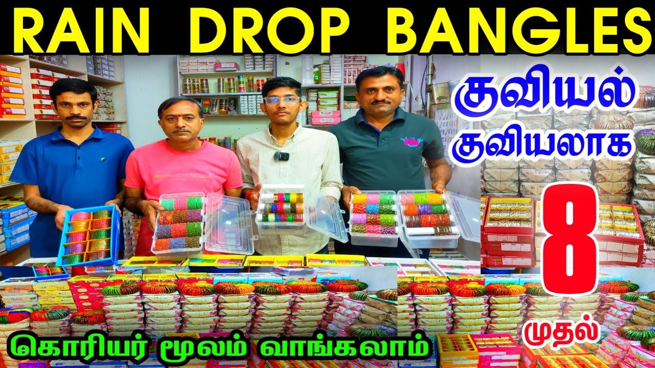 Rain Drop Bangles 👌👌Fancy Bangles, Chennai Bangles Market, Cheapest Bangles, Wholesale Price Bangles