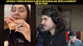 NFKRZ: I Tried Russia's New McDonalds 'Replacement' Reaction