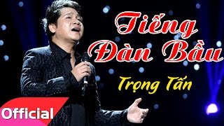 Video thumbnail of "[Karaoke HD] Tiếng Đàn Bầu - Trọng Tấn"