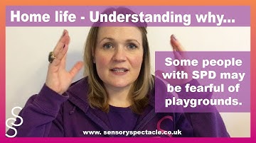 Understanding why someone with SPD may be fearful of playgrounds