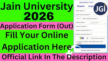 How to Fill Jain University 2026 Application Form - How To Get Admission in Jain University