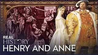 Infatuation To Decapitation: Why Did Henry Have Anne Boleyn Killed? | Henry And Anne | Real History