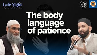 The Body Language of Patience | Late Night Talk w/ Dr. Omar Suleiman & Sh. Yaser Birjas screenshot 5