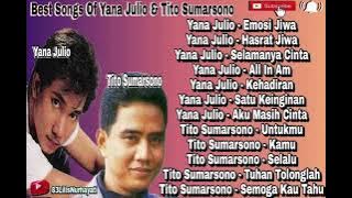 Best Songs Of Yana Julio dan Tito Sumarsono