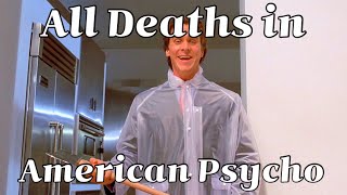All Deaths in American Psycho (2000)