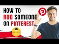 How to Add Someone on Pinterest 2025 – Simply Quick Tutorial