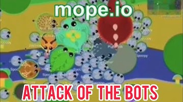 MOPE.IO | BOTS *LITERALLY* TAKE OVER THE SERVER | ATTACK OF THE BOTS