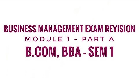 Business Management in Malayalam  Exam Revision Module 1- Part A B.Com. /BBA