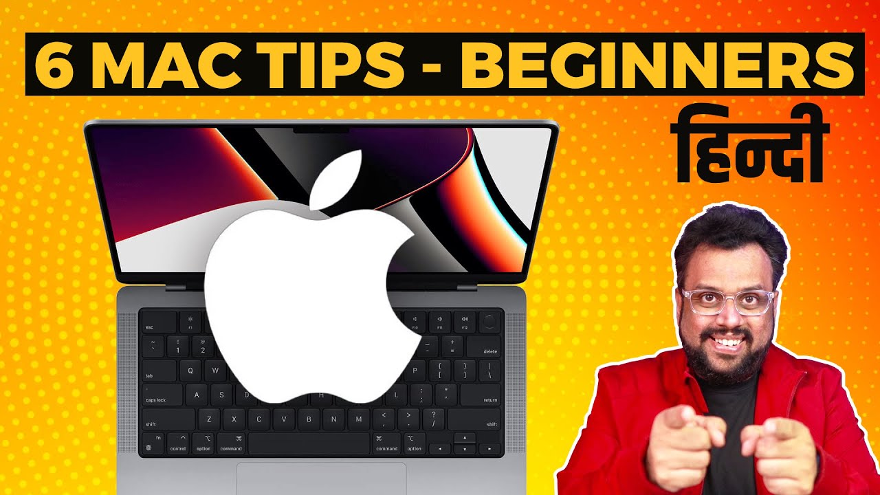 6 Mac Tips For Beginners in Hindi, MacBook Pro, MacBook Air, iMac ...
