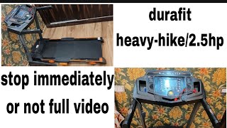 durafit heavy-hike 2.5hp | stop immediately or not full video | durafit review