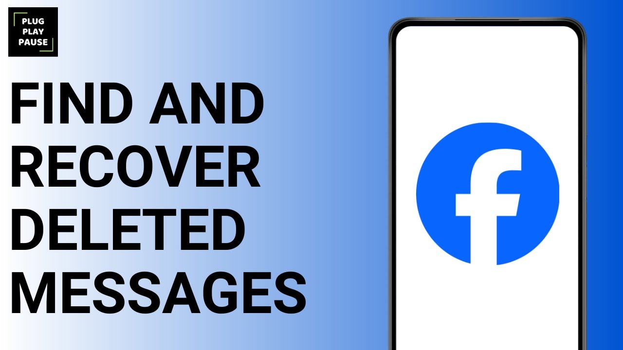 HOW TO FIND AND RECOVER DELETED FACEBOOK MESSAGES