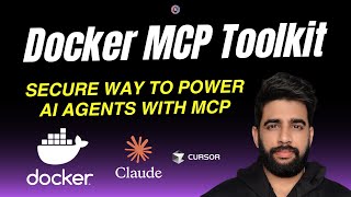 15 - Docker MCP Toolkit: Secure way to use MCP