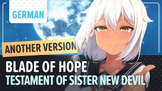 “The Testament of Sister New Devil” - Blade of Hope (Another Version) | Немецкая вер. | Selphius